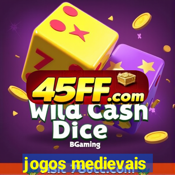 jogos medievais